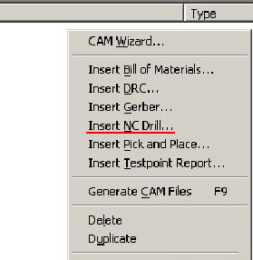 在CAM Outputs for *.cam窗口點(diǎn)擊鼠標(biāo)右鍵，選擇“Insert NC Drill”生成鉆孔文件